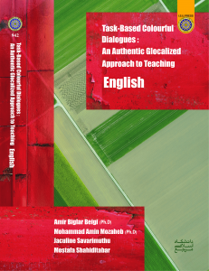 Task-based Colourful Dialogues: An Authentic Glocalized Approach to Teaching English